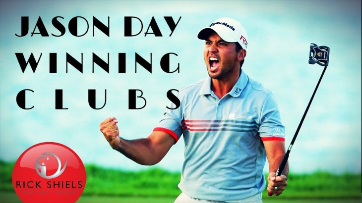 JASON DAY WHAT’S IN THE BAG – PGA CHAMPS EDITION Review｜R15 460｜AeroBurner 3HL｜RSi Tp（3-PW）｜EF Tour Grind (47, 52 and 60)
