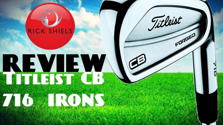 NEW TITLEIST CB 716 IRONS REVIEW