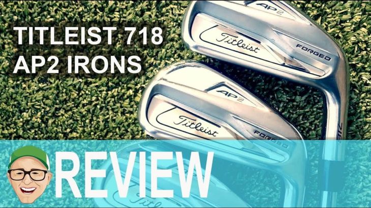 TITLEIST 718 AP2 IRONS ROUND TEST REVIEW