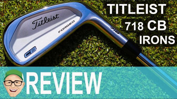TITLEIST 718 CB IRONS ROUND TEST REVIEW