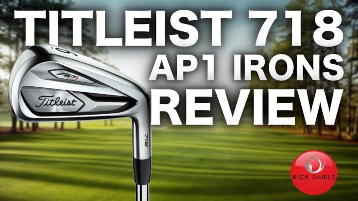 NEW TITLEIST AP1 718 IRONS REVIEW