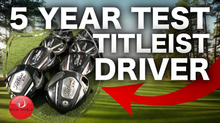 5 YEARS OF TITLEIST GOLF DRIVERS TESTED｜910D2 910D3｜913D2 913D3｜915D2 915D3｜917D2 917D3