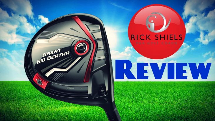 CALLAWAY GREAT BIG BERTHA DRIVER REVIEW