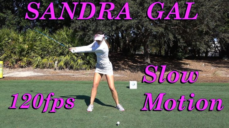 Sandra Gal（サンドラ・ガル） 120fps SLOW MOTION FACE ON DRIVER GOLF SWING 1080 HD