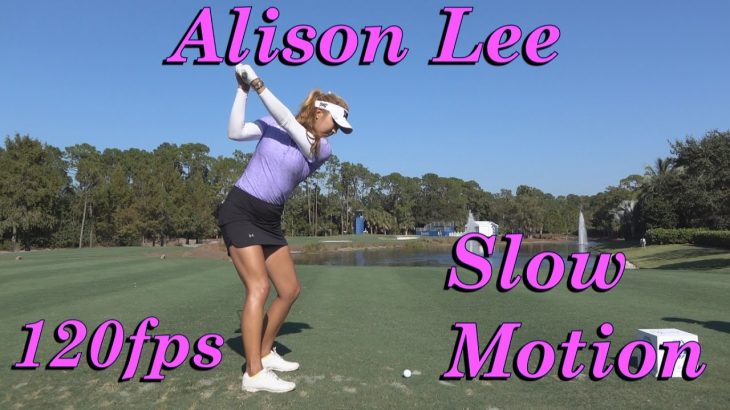Alison Lee（アリソン・リー） 120fps CLOSE-UP SLOW MOTION DTL IRON GOLF SWING 1080 HD