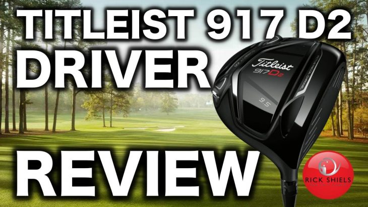 NEW TITLEIST 917 D2 DRIVER REVIEW