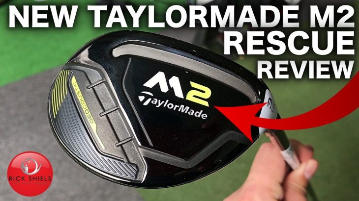NEW 2017 TAYLORMADE M2 RESCUE REVIEW