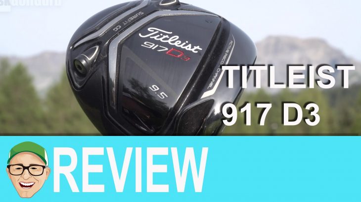 Titleist 917 D3 Driver Review