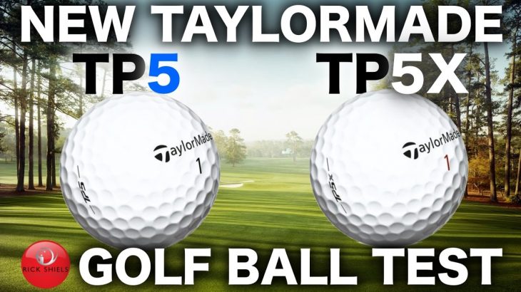 NEW TAYLORMADE TP5 & TP5X GOLF BALL TEST