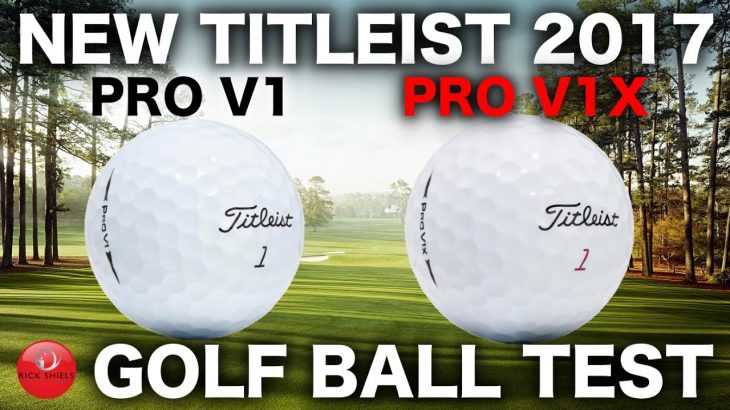 NEW TITLEIST PRO V1 & PRO V1X 2017 GOLF BALL TEST