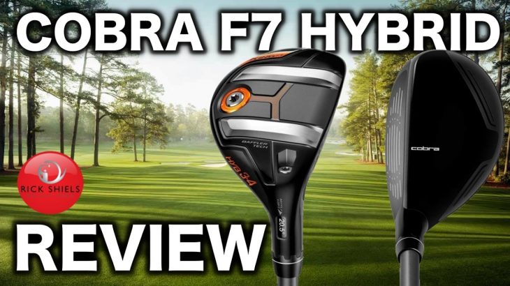 NEW COBRA F7 HYBRID REVIEW