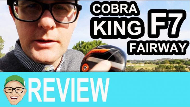 COBRA KING F7 FAIRWAY WOOD Round Test Review