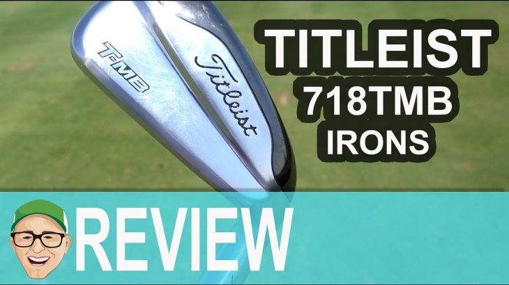 TITLEIST 718 TMB IRONS ROUND TEST REVIEW