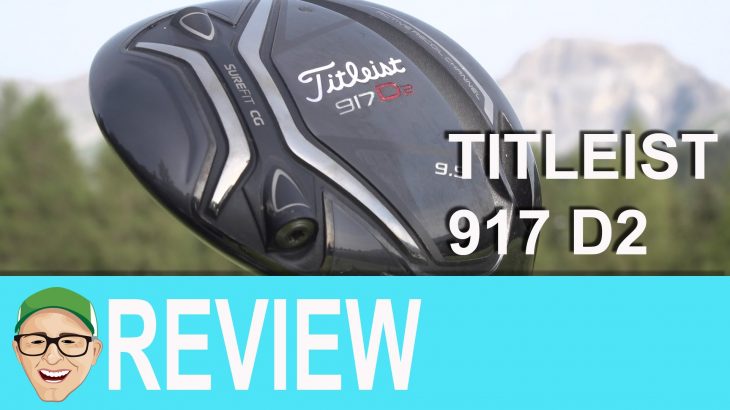 Titleist 917 D2 Driver Review