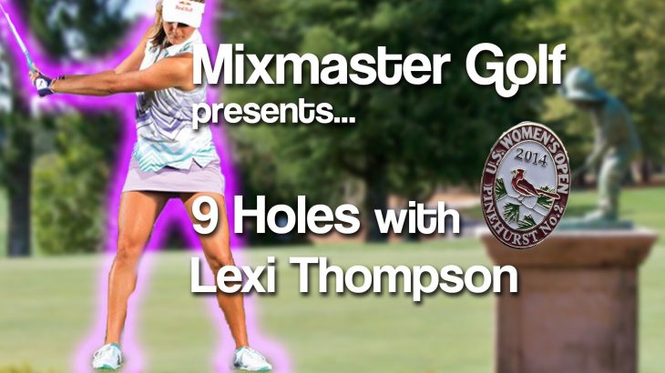 Lexi Thompson（レキシー・トンプソン） Highlights 2014 US Open