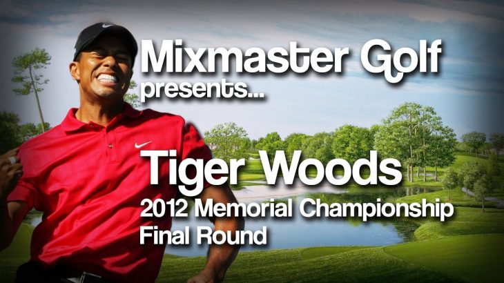 Tiger Woods Highlights 2012 Memorial Championship Final Round