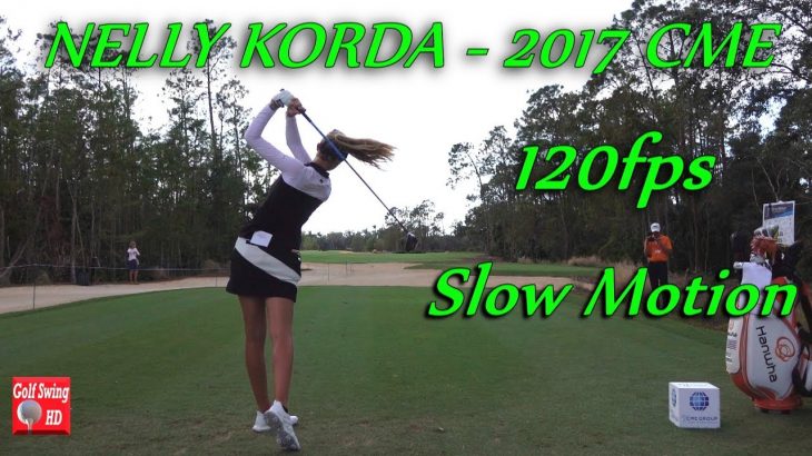 Nelly Korda（ネリー・コルダ） 2017 CME DTL FAIRWAY WOOD GOLF SWING 120fps SLOW MOTION