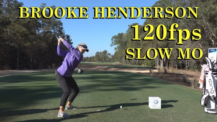 Brooke Henderson（ブルック・ヘンダーソン） 120fps SLOW MOTION DTL DRIVER GOLF SWING