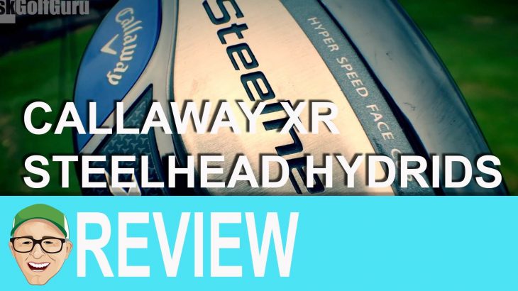 Callaway Steelhead XR Hybrids Review