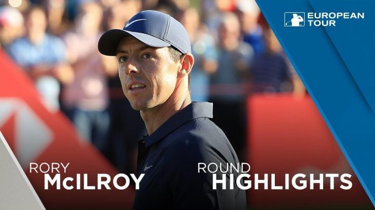 Rory McIlroy（ローリー・マキロイ） Highlights | Round 2 | 2018 Abu Dhabi HSBC Golf Championship