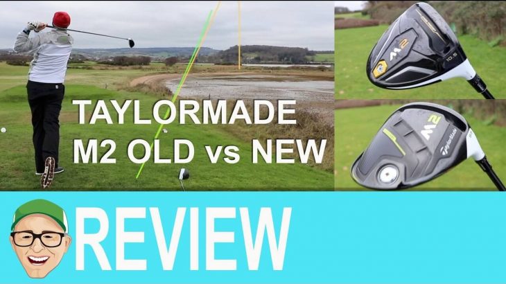 Taylormade M2 Driver 2016 vs M2 Driver 2017 Review