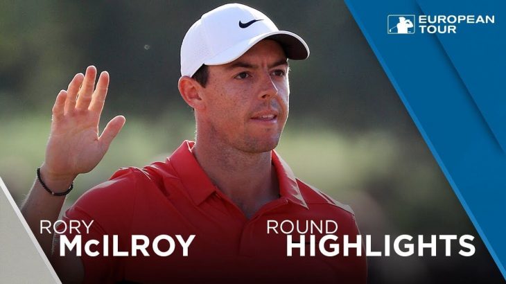 Rory McIlroy（ローリー・マキロイ） Highlights | Round 3 | 2018 Abu Dhabi HSBC Golf Championship