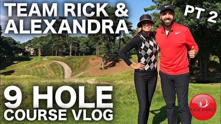 THE DREAM TEAM! 9 HOLE COURSE VLOG PART 2