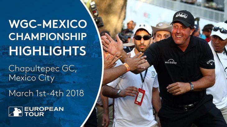 World Golf Championship title of the year – Mexico Championship 2018 | Tournament Highlights