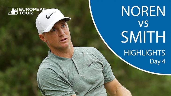 Alex Noren（アレックス・ノレン） vs Cameron Smith（キャメロン・スミス） | Day 4 | WGC – Dell Technologies Match Play 2018