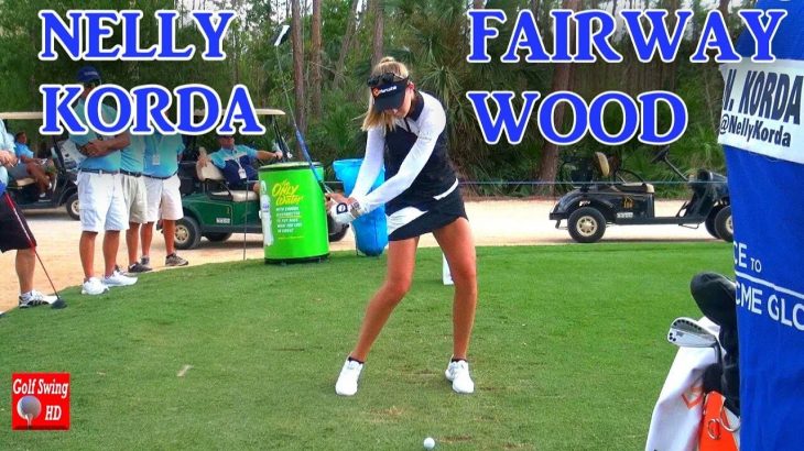 Nelly Korda（ネリー・コルダ） フェアウェイウッドでのティーショットを正面から撮影｜スロー映像あり・高画質