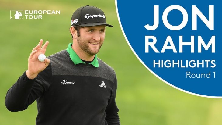 Jon Rahm（ジョン・ラーム） Highlights | Round 1 | 2018 Open de España