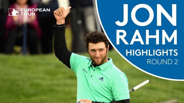 Jon Rahm（ジョン・ラーム） Highlights | Round 2 | 2018 Open de España