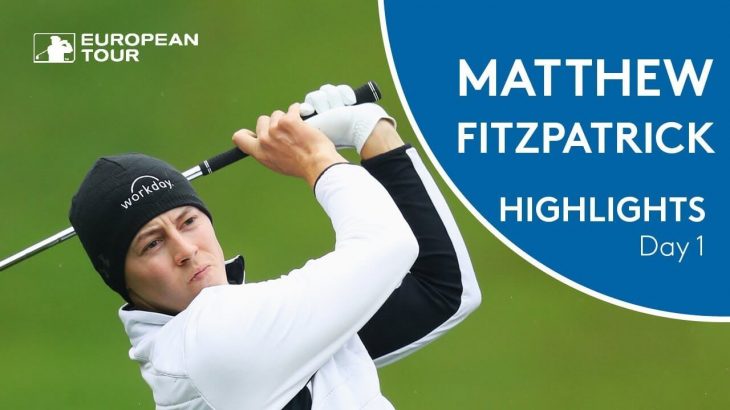Matt Fitzpatrick（マシュー・フィッツパトリック） Highlights | Round 1 | 2018 BMW PGA Championship