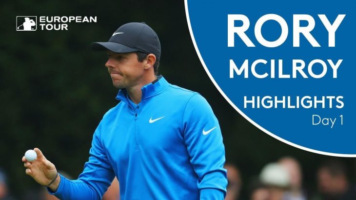 Rory McIlroy（ローリー・マキロイ） Highlights | Round 1 | 2018 BMW PGA Championship