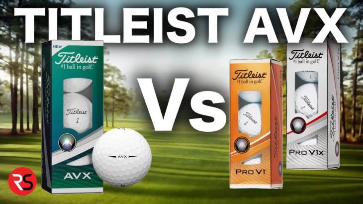 Titleist AVX vs Titleist ProV1 and ProV1x Golf Ball REVIEW
