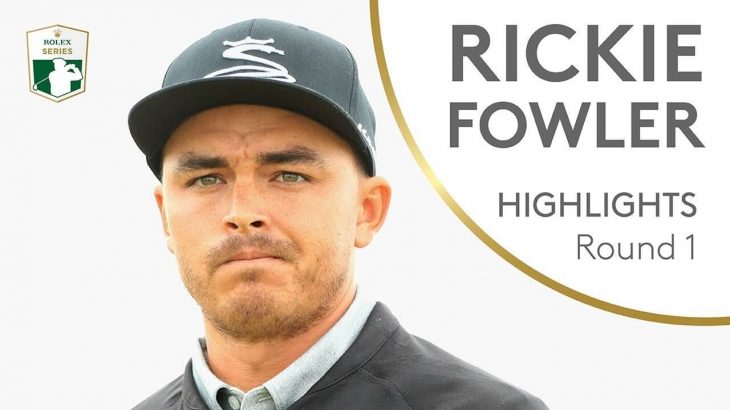 Rickie Fowler（リッキー・ファウラー） Highlights | Round 1 | 2018 Aberdeen Standard Investments Scottish Open