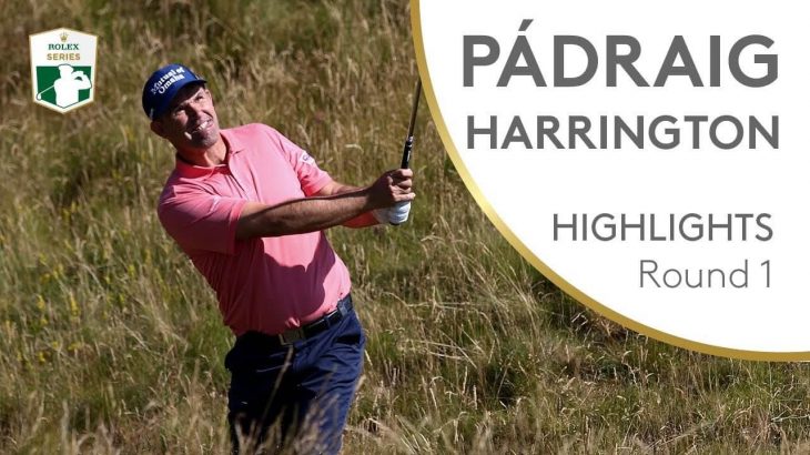 Pádraig Harrington（パドレイグ・ハリントン） Highlights | Round 1 | 2018 Dubai Duty Free Irish Open