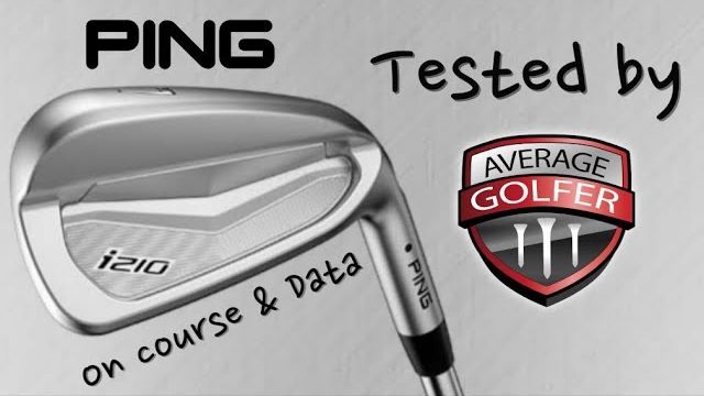 NEW Ping i210 tested by The Average Golfer