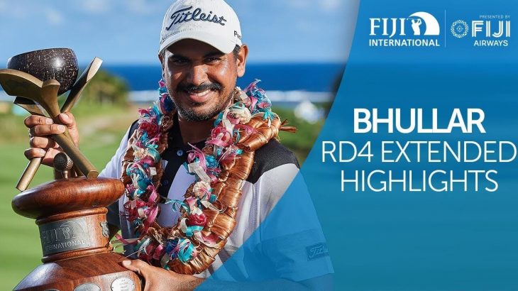 Gaganjeet Bhullar（ガガンジート・ビュラー） Highlights｜Round 4｜2018 Fiji International presented by Fiji Airways
