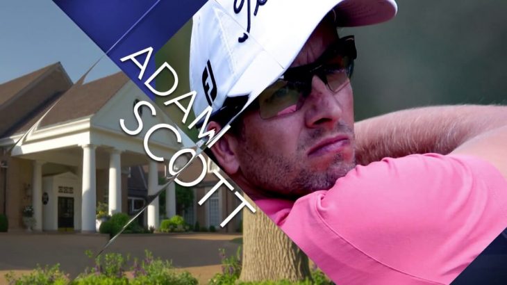 Adam Scott（アダム・スコット） Highlights｜Round 2｜PGA Championship 2018 （全米プロゴルフ選手権）