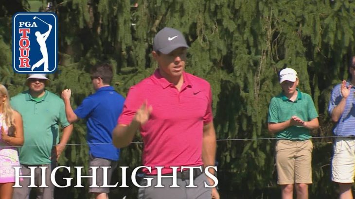 Rory McIlroy（ローリー・マキロイ） Highlights | Round 3 | WGC-Bridgestone Invitational 2018