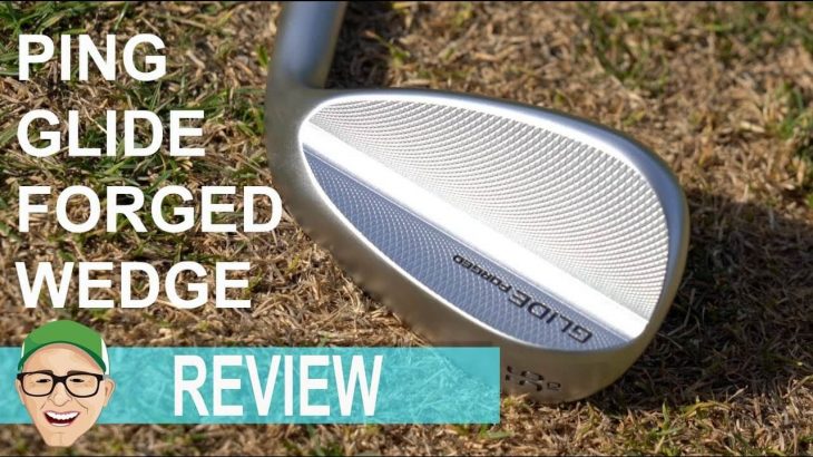 PING GLIDE FORGED WEDGE REVIEW