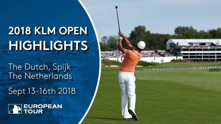 Extended Tournament Highlights｜KLM Open 2018