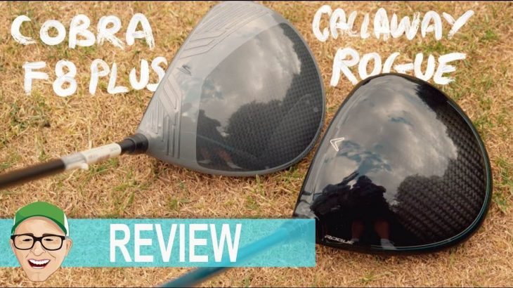 Cobra F8 PLUS DRIVER vs Callaway ROGUE DRIVER Round Test Review