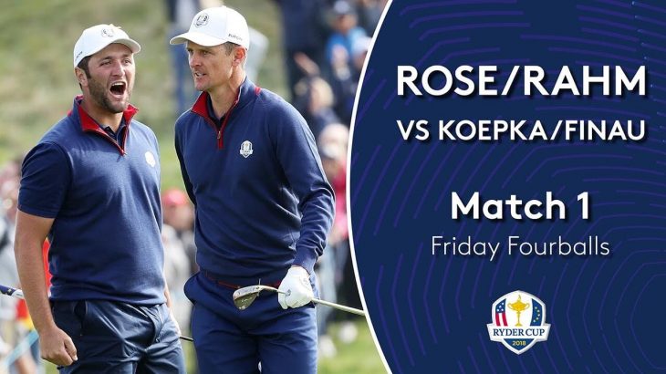 Justin Rose and Jon Rahm vs Brooks Koepka and Tony Finau｜Day 1｜Fourballs Match 1｜2018 Ryder Cup