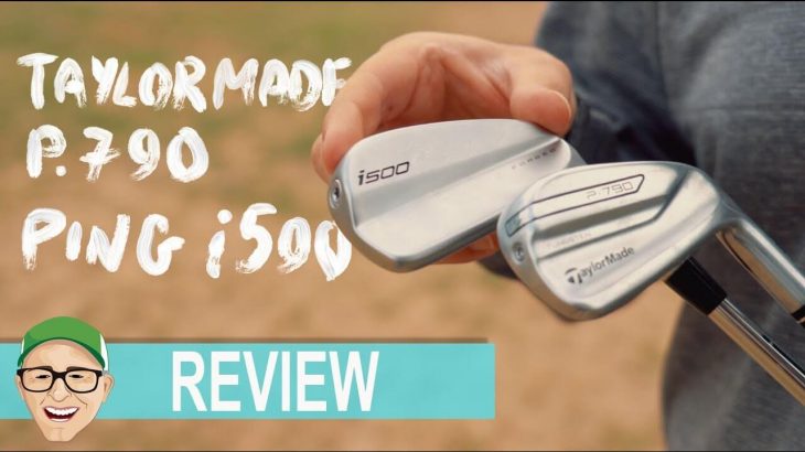 PING i500 IRONS vs TaylorMade P790 IRONS Review
