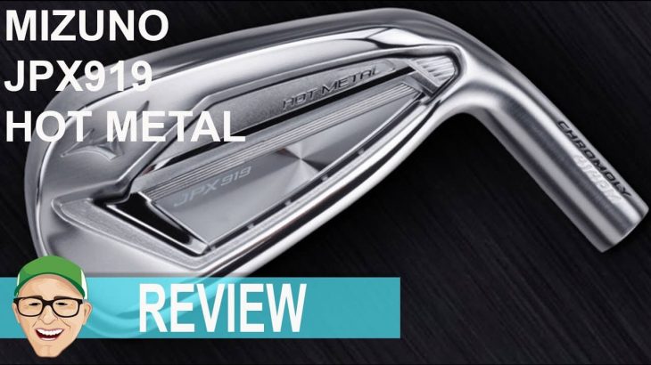 MIZUNO JPX919 HOT METAL REVIEW