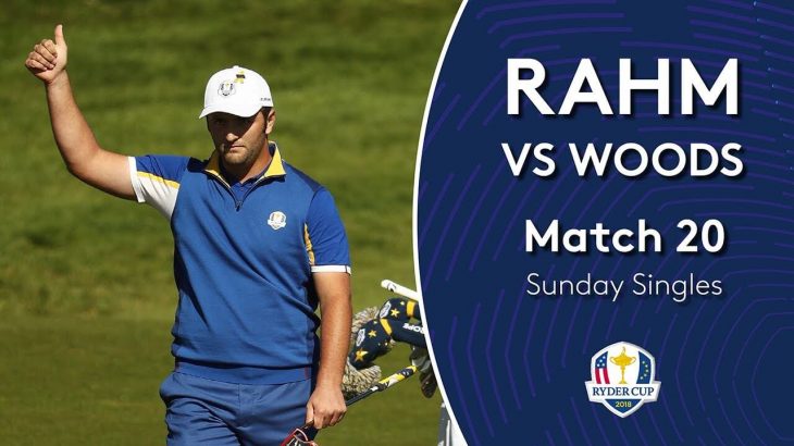 Jon Rahm（ジョン・ラーム） vs  Tiger Woods（タイガー・ウッズ）｜Day 3｜Singles Match 20｜2018 Ryder Cup