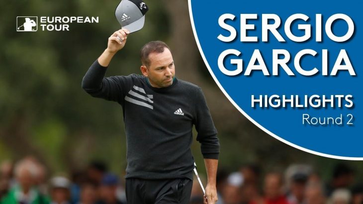 Sergio Garcia（セルヒオ・ガルシア） Highlights｜Round 2｜Andalucía Valderrama Masters 2018