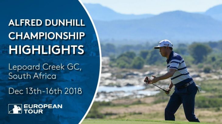 Extended Tournament Highlights｜Alfred Dunhill Championship 2018